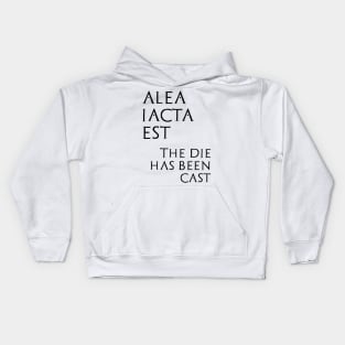 Alea Iacta Est Kids Hoodie